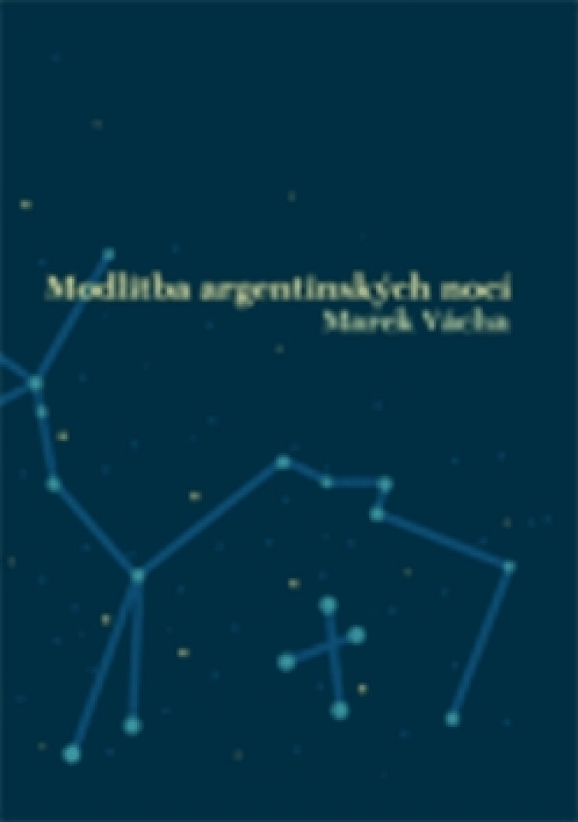 Kniha Modlitba argentinských nocí
