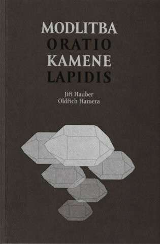 Kniha Modlitba kamene / Oratio lapidis