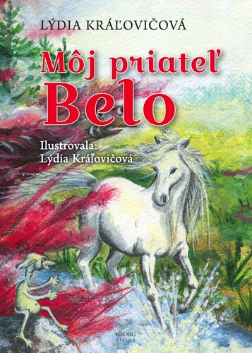 Kniha Môj priateľ Belo