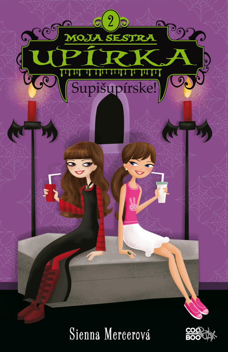 Moja sestra upírka 2 Supišupírske - Sienna Mercerová