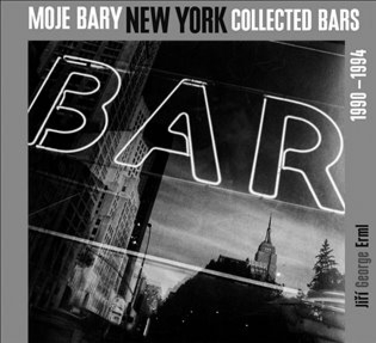 Kniha Moje bary New York Collected Bars