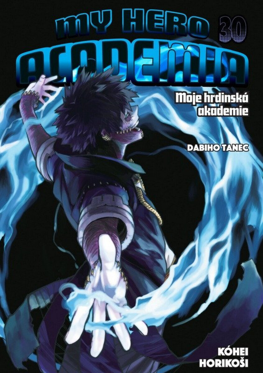 Kniha Moje hrdinská akademie 30 - Dabiho tanec