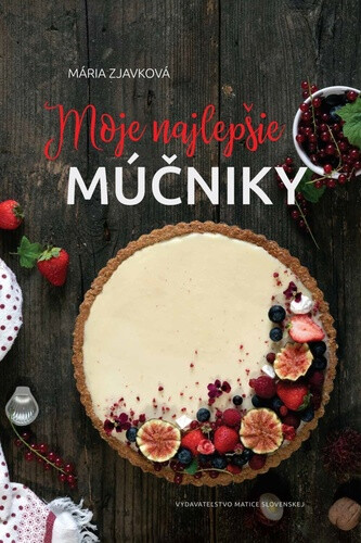 Kniha Moje najlepšie múčniky