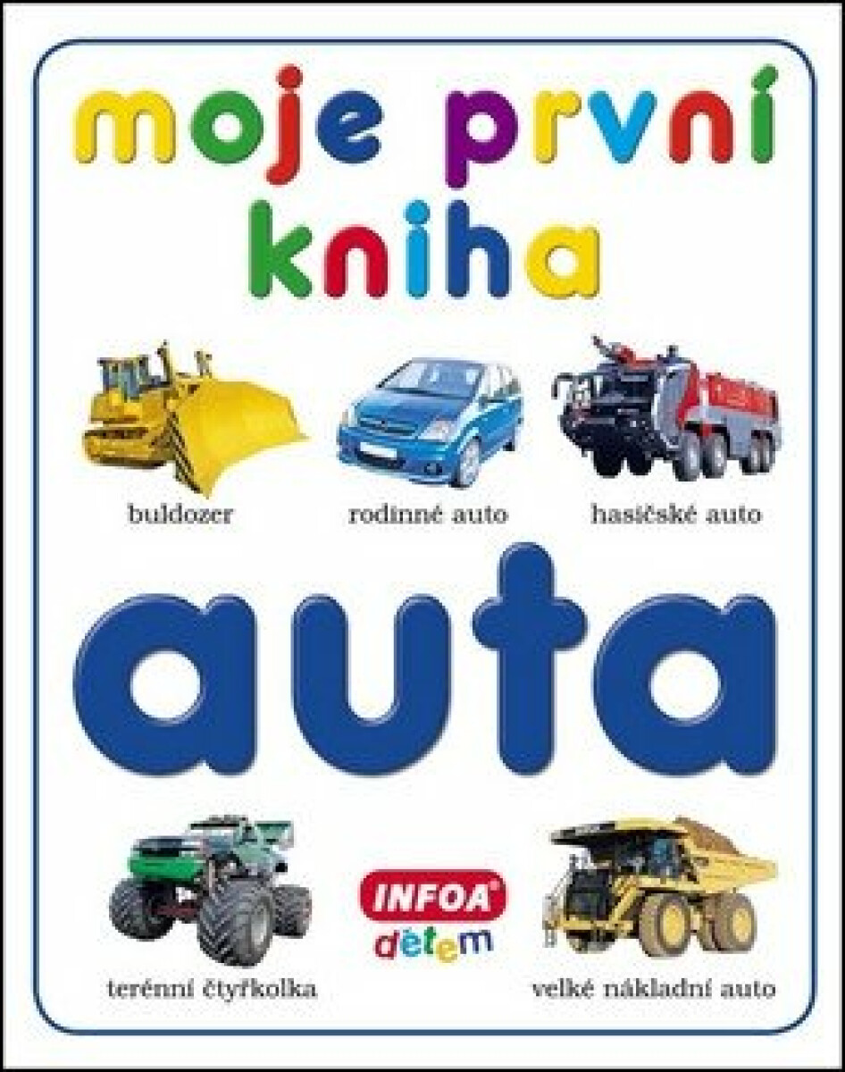 Kniha Moje první kniha - Auta