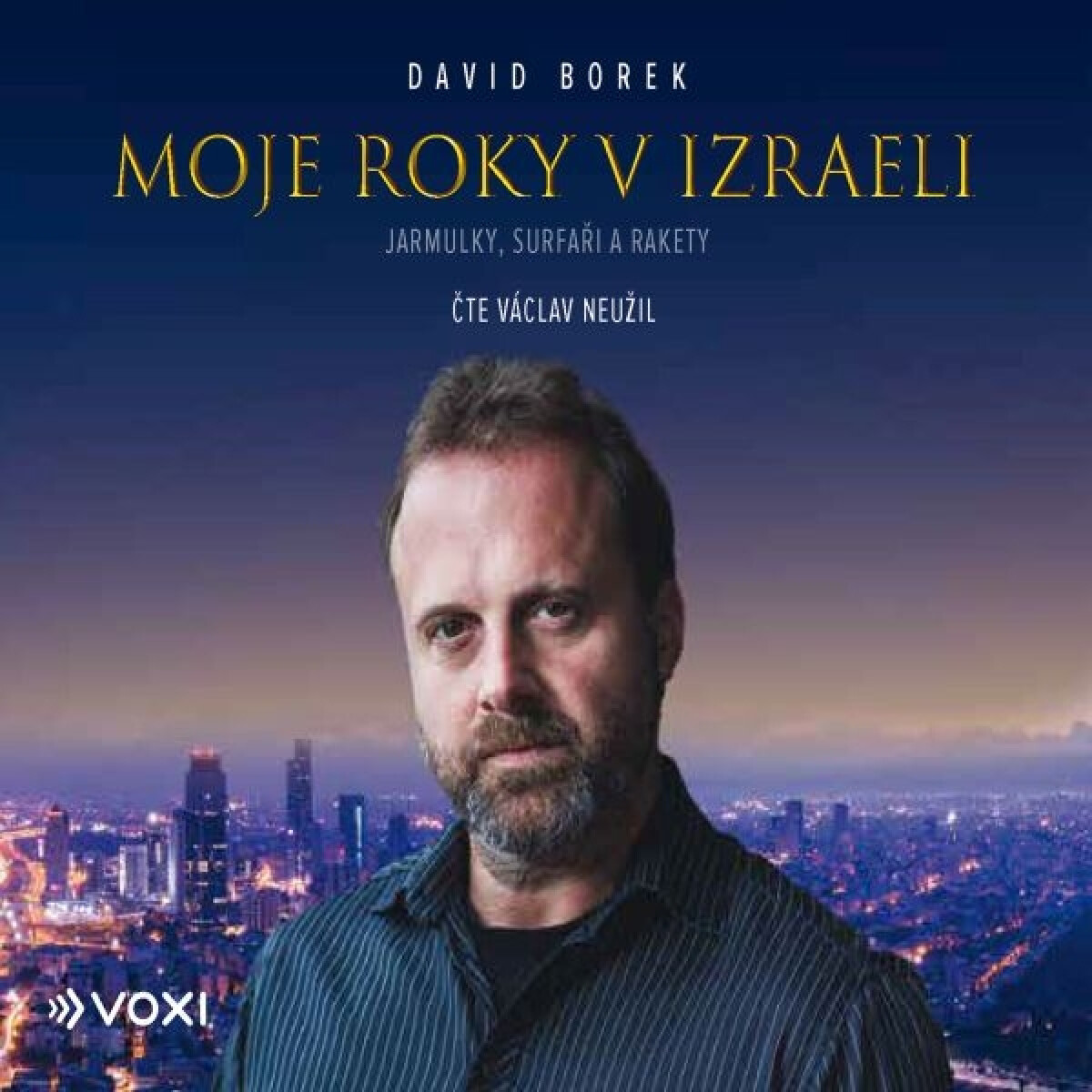 Levně Moje roky v Izraeli - David Borek - audiokniha