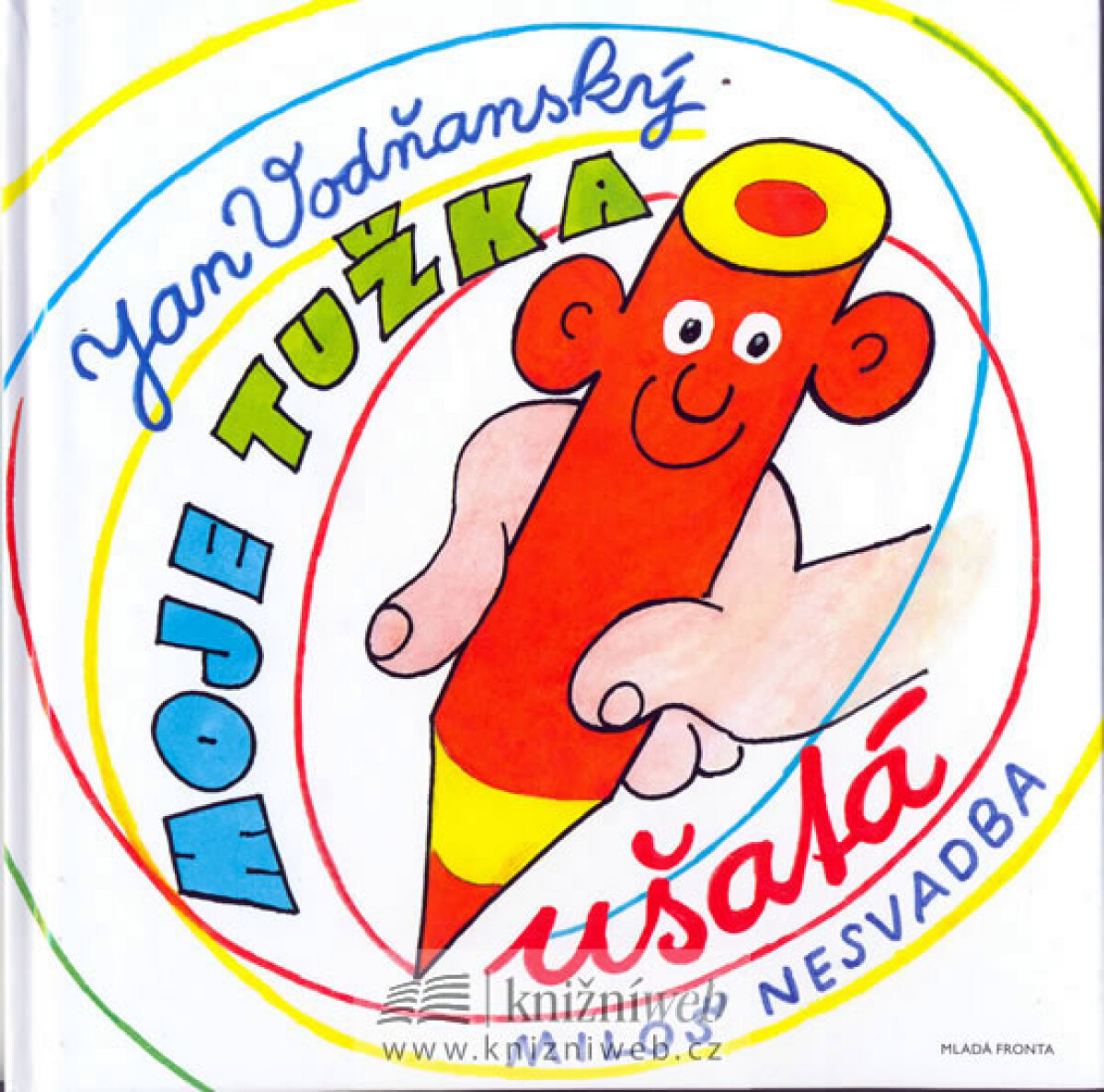 Moje tužka ušatá (poškozená)