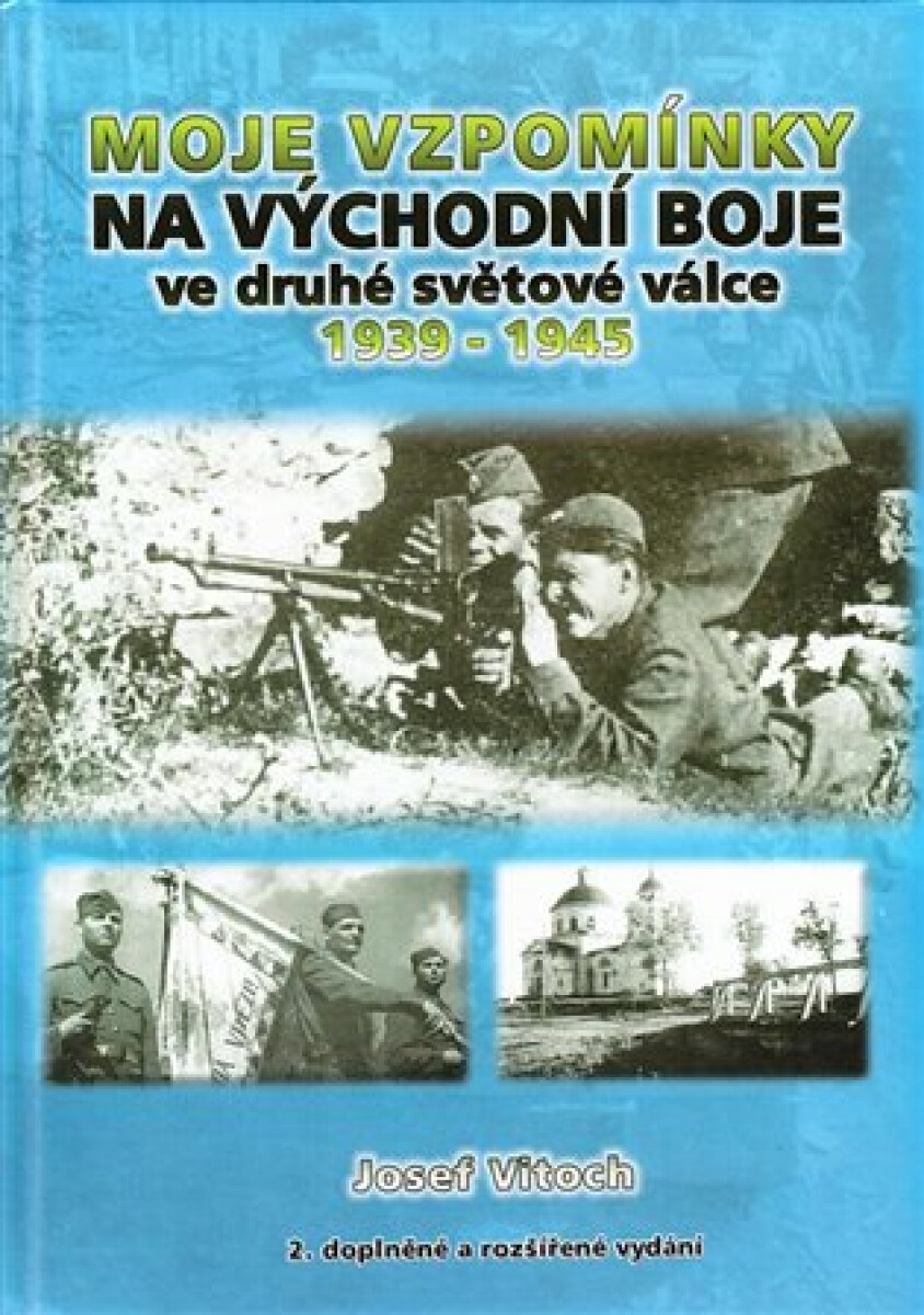 Kniha Moje vzpomínky na východní boje ve druhé světové válce 1939-1945