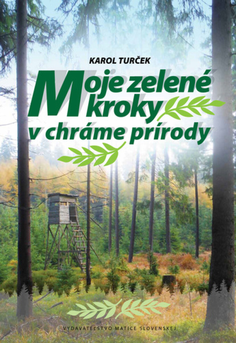 Kniha Moje zelené kroky v chráme prírody