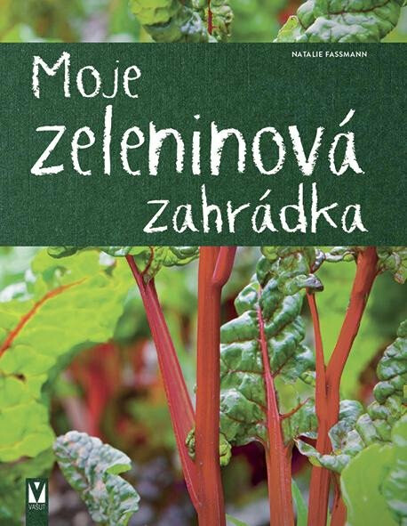 Kniha Moje zeleninová zahrádka