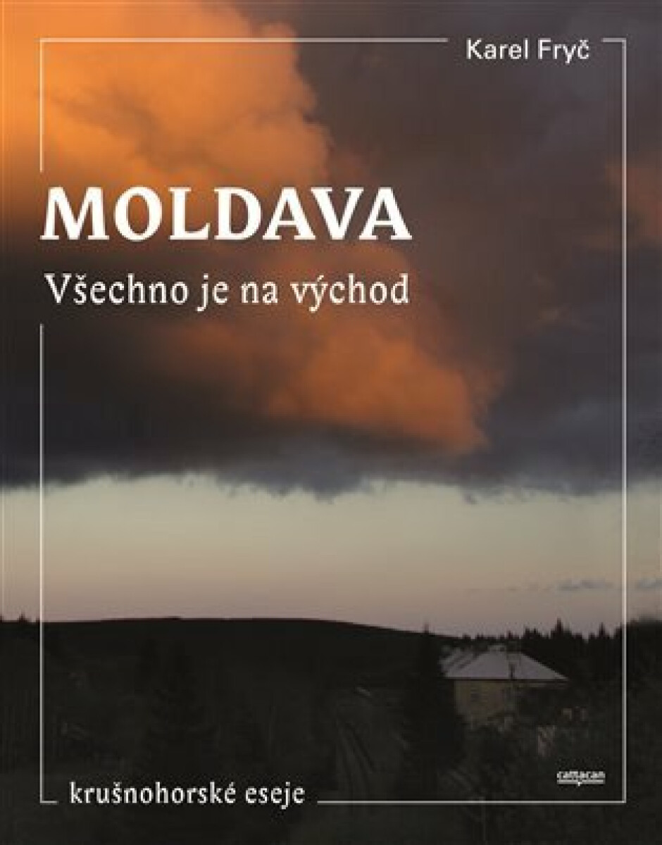 Kniha Moldava - Všechno je na východ