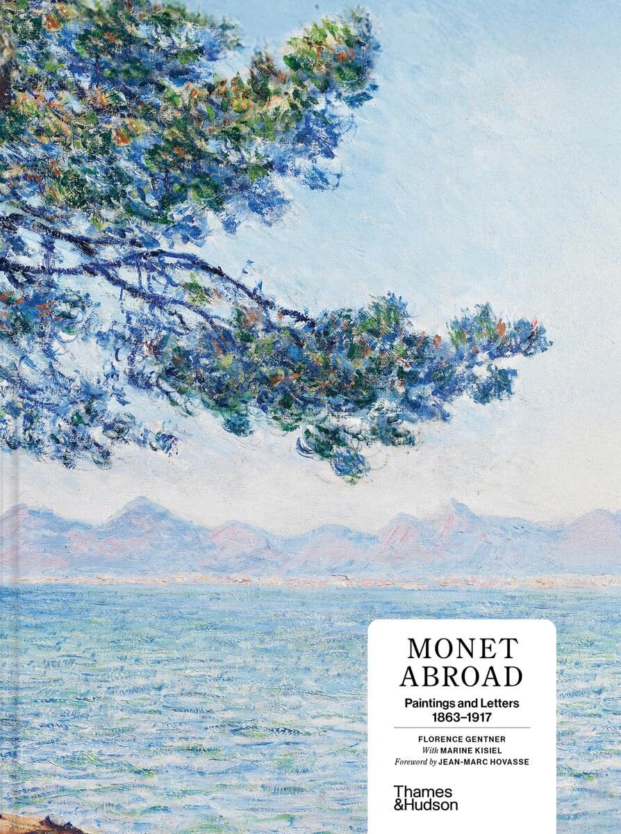Monet Abroad - Florence Gentner