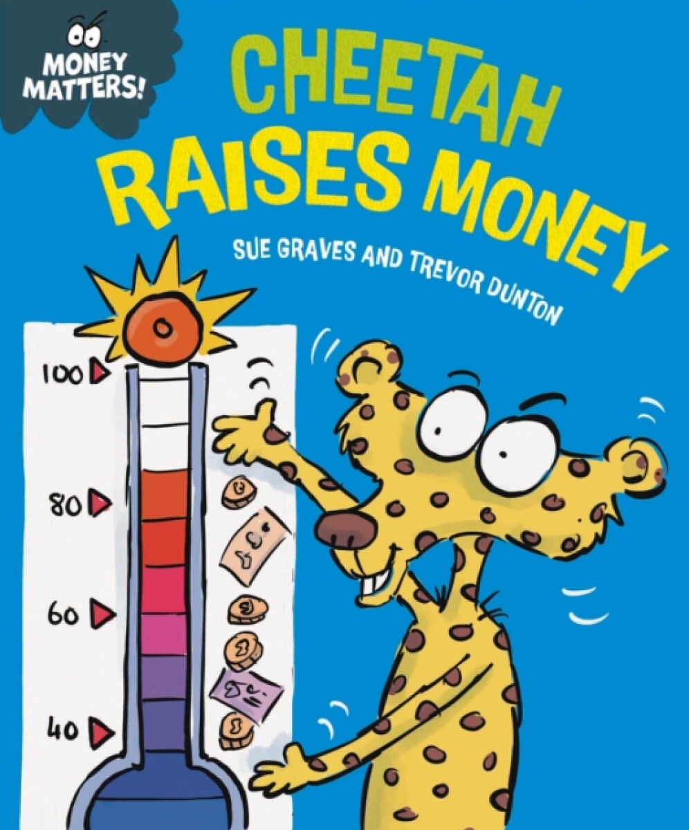 Kniha Money Matters: Cheetah Raises Money