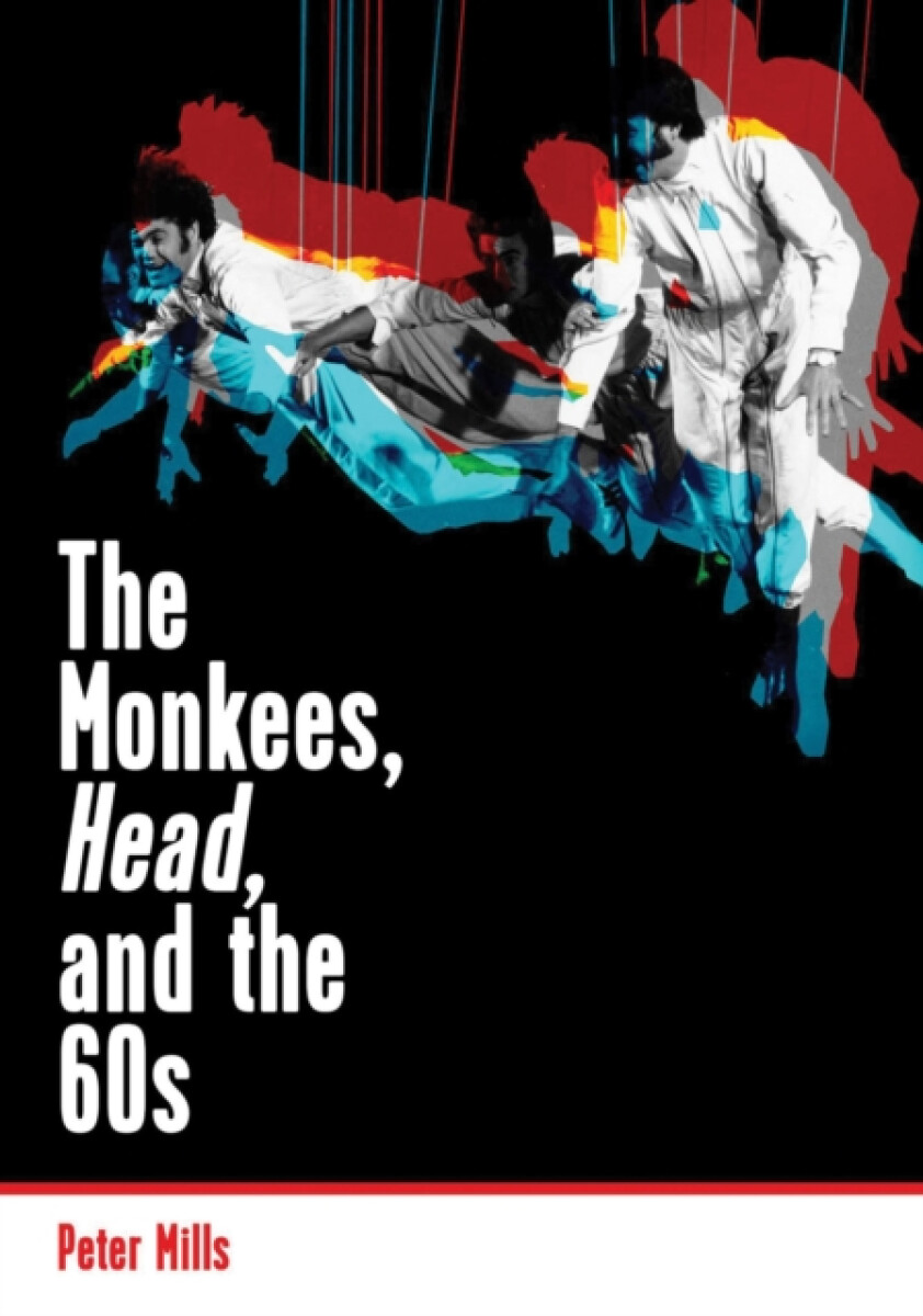 Kniha Monkees, Head, and the 60s