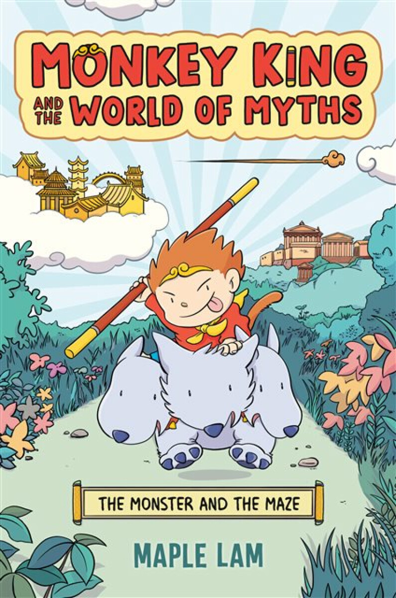 Kniha Monkey King and the World of Myths: The Monster and the Maze