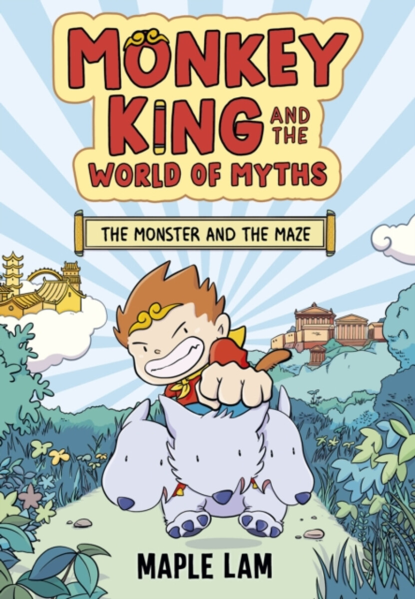 Kniha Monkey King and the World of Myths: The Monster and the Maze