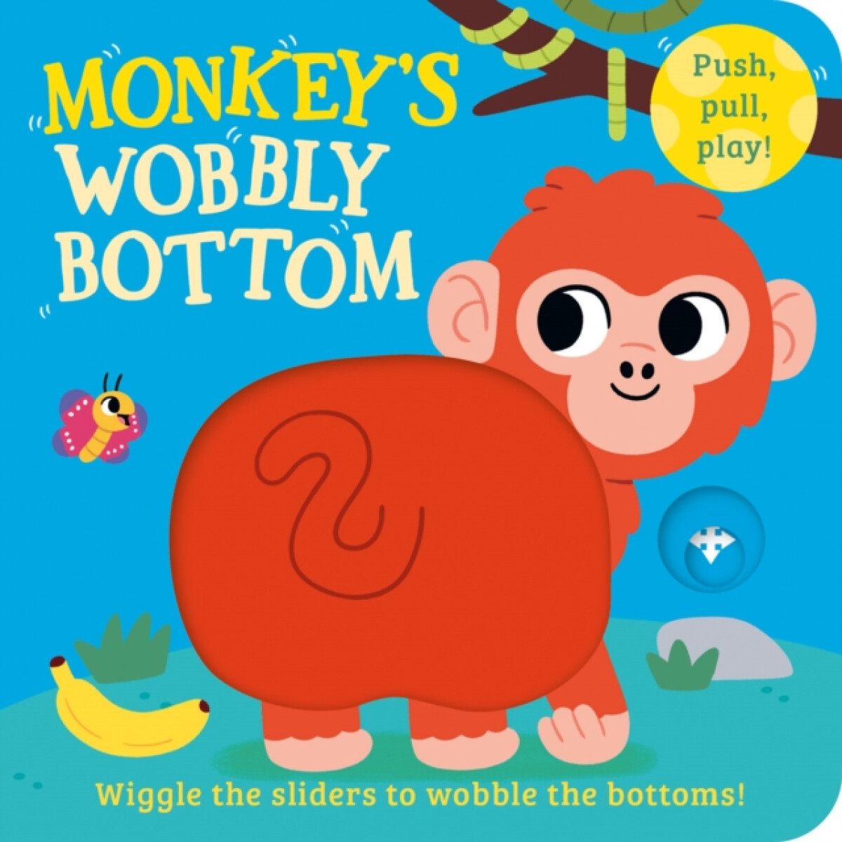 Kniha Monkey''s Wobbly Bottom