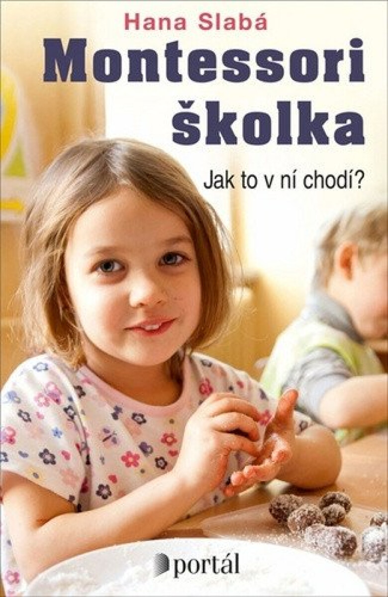 Kniha Montessori školka - Jak to v ní chodí?