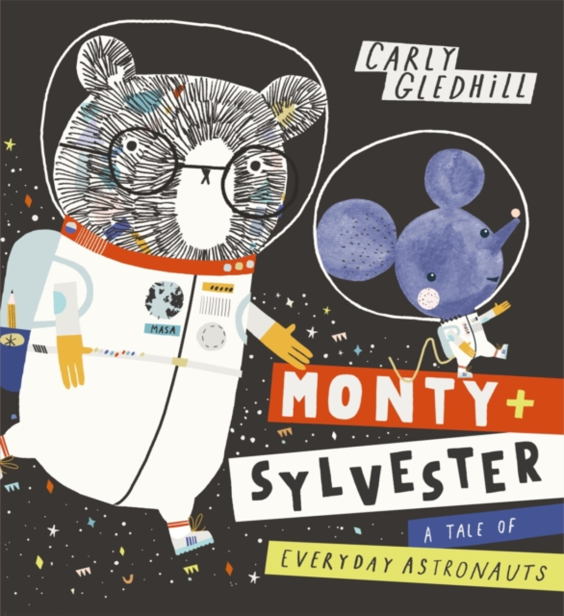 Kniha Monty and Sylvester A Tale of Everyday Astronauts