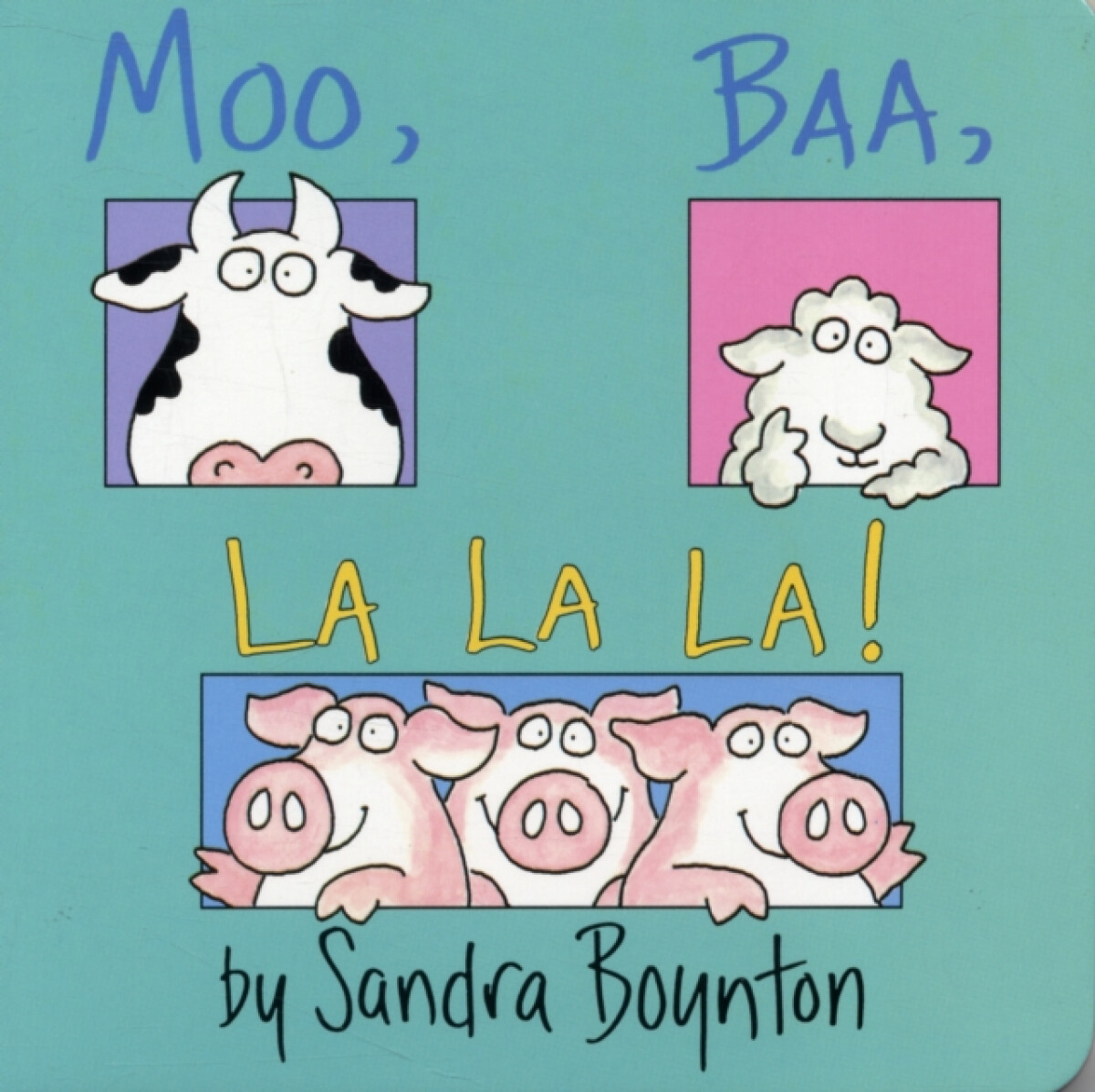 Kniha Moo, Baa, La La La