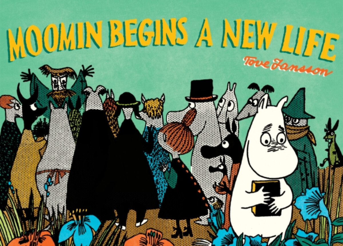 Kniha Moomin Begins a New Life
