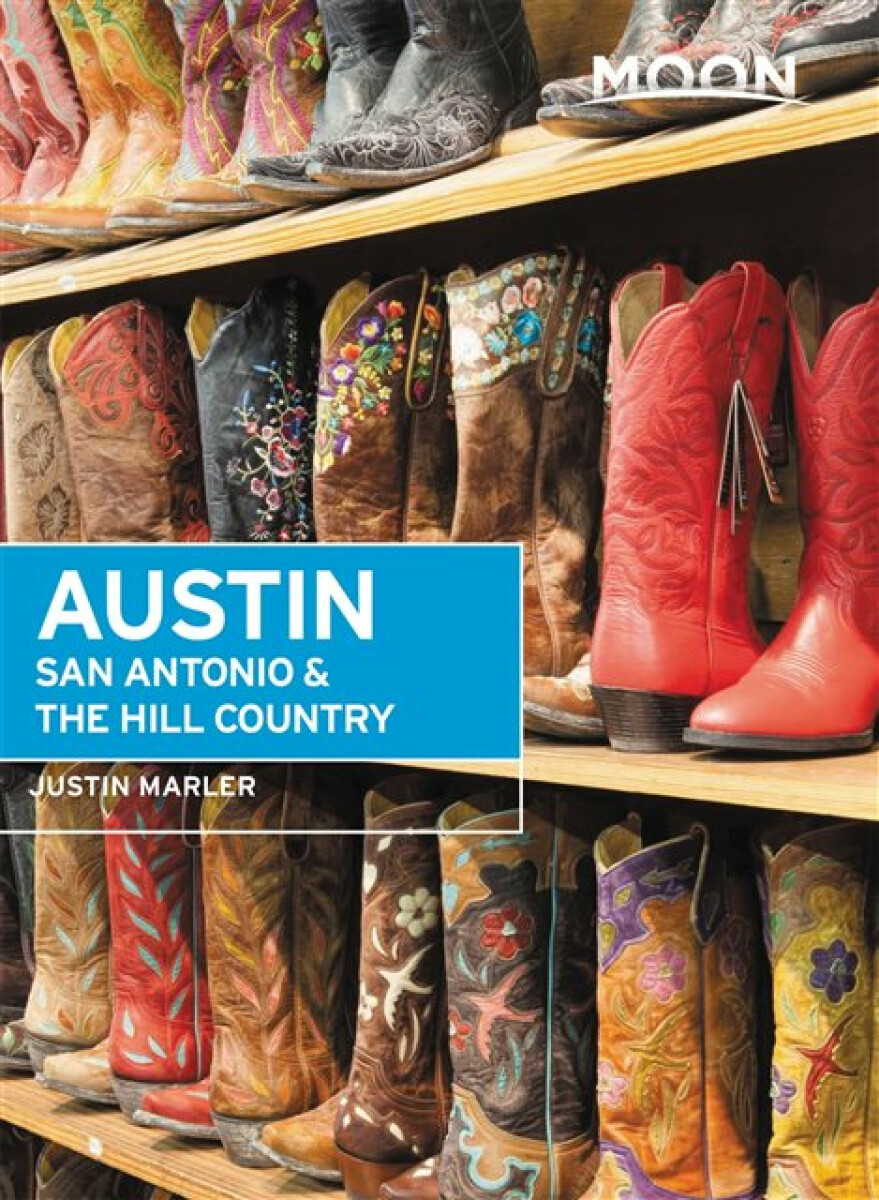 Kniha Moon Austin, San Antonio a the Hill Country (Sixth Edition)