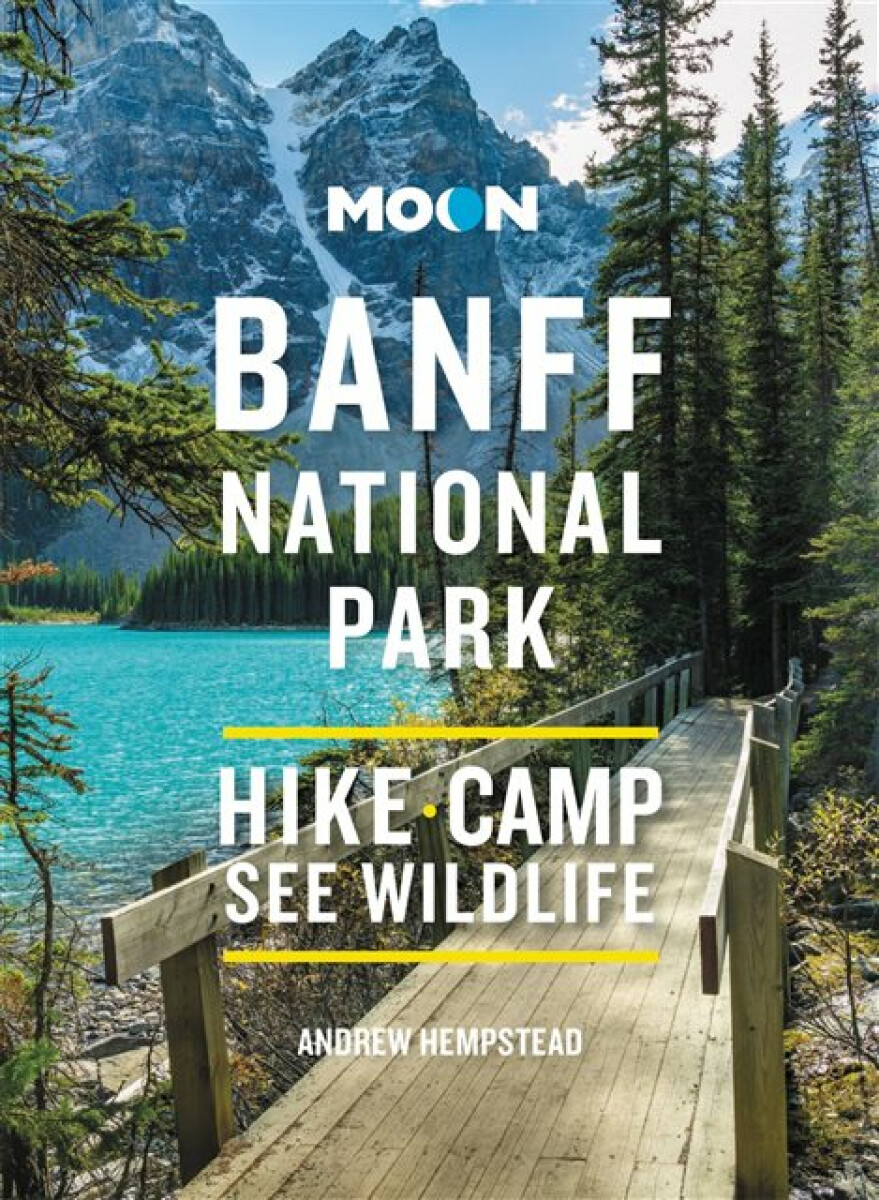 Kniha Moon Banff National Park (Fourth Edition)