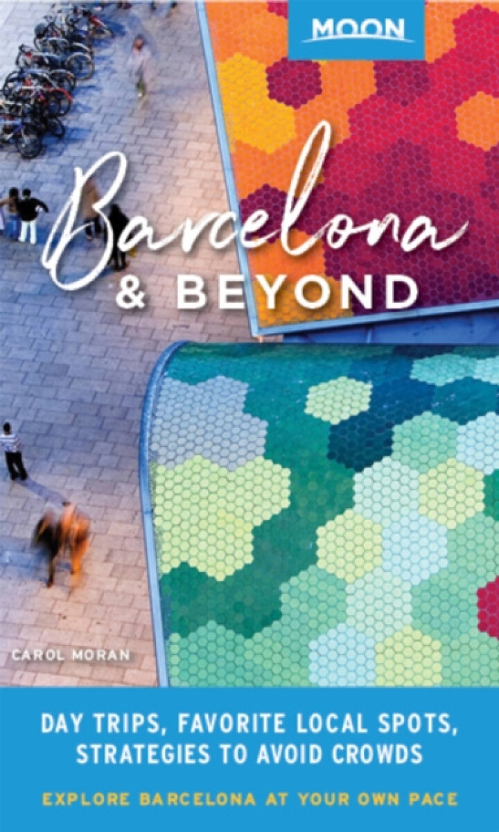 Kniha Moon Barcelona a Beyond (First Edition)