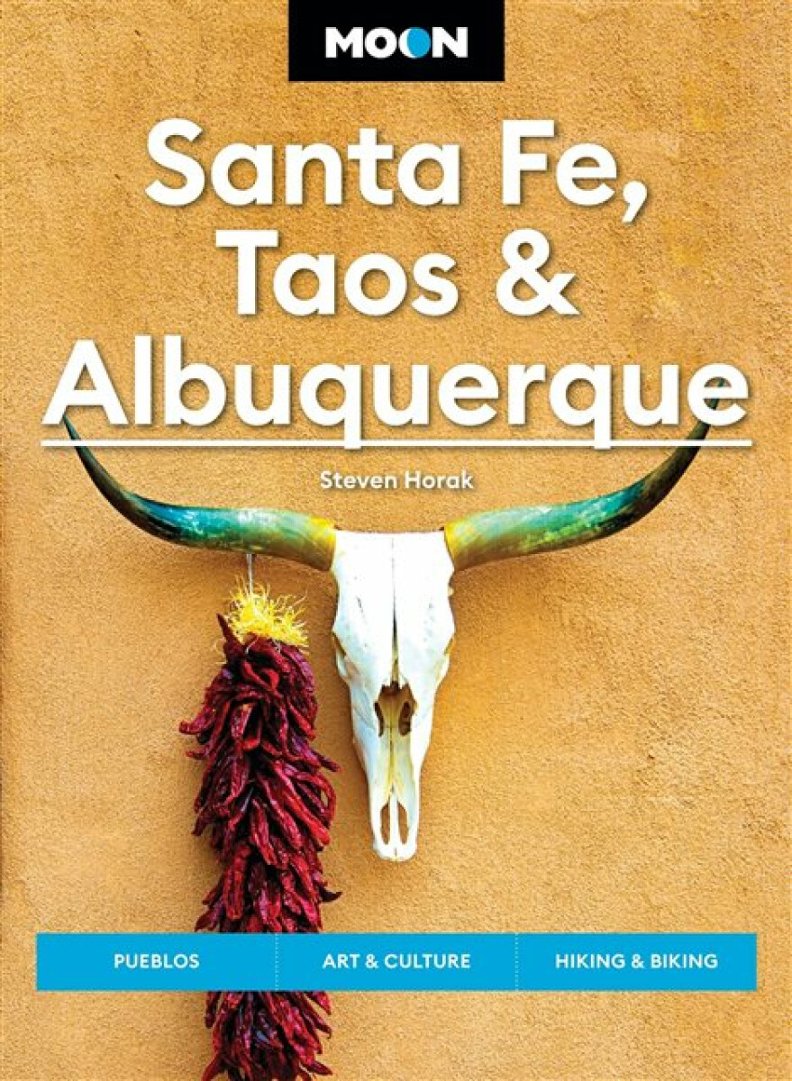 Kniha Moon Santa Fe, Taos a Albuquerque (Seventh Edition)