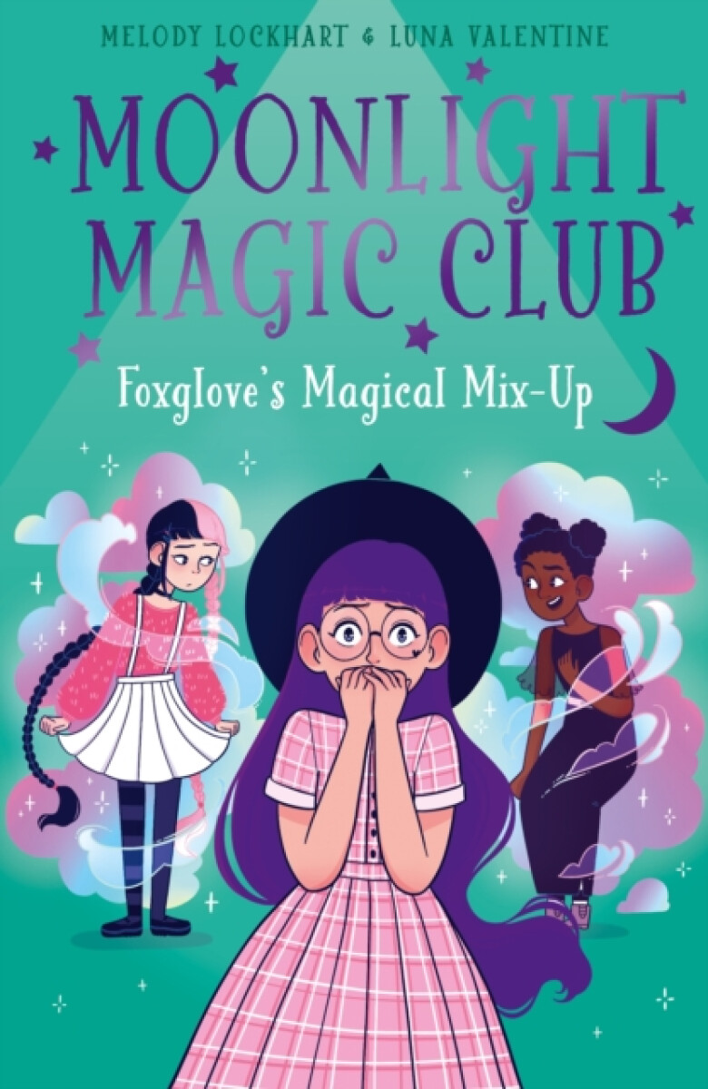 Kniha Moonlight Magic Club: Foxglove's Magical Mix-Up