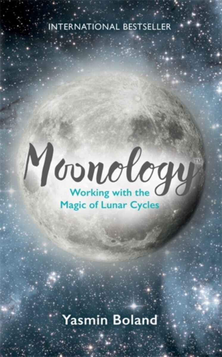 Kniha Moonology: Working with the Magic of Lunar Cycles