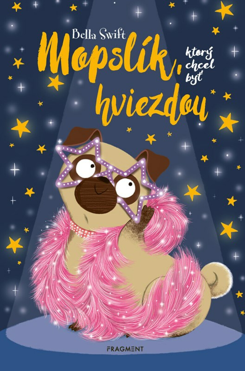 Kniha Mopslík, ktorý chcel byť hviezdou