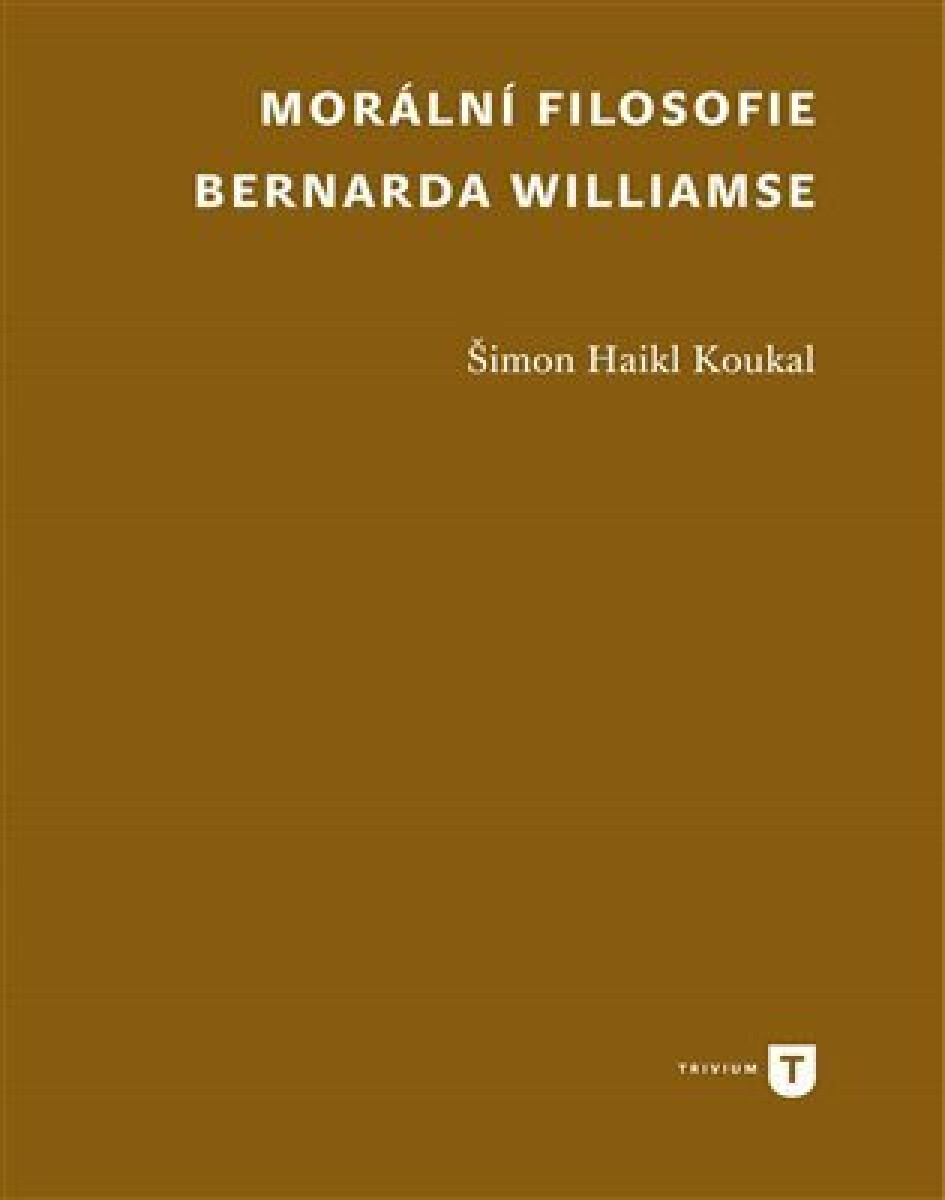 Kniha Morální filosofie Bernarda Williamse