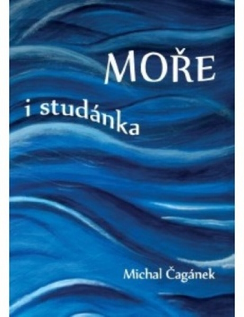 Kniha Moře i studánka