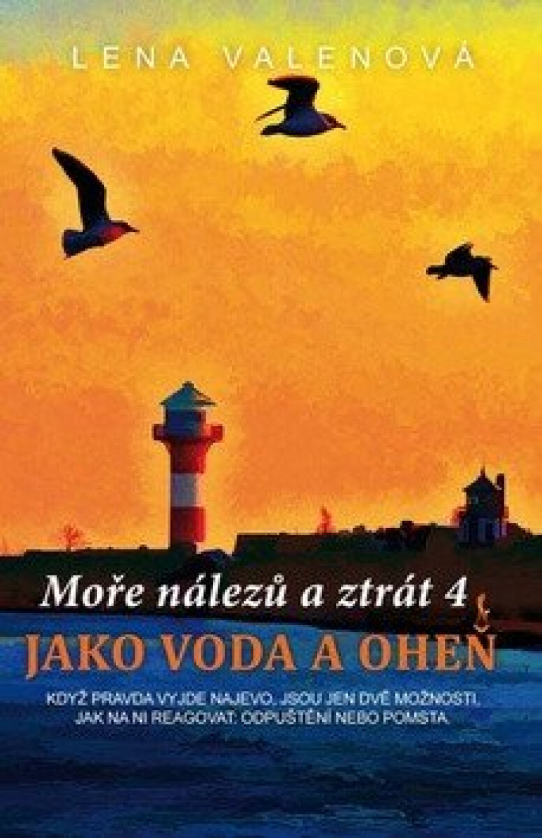 Kniha Moře nálezů a ztrát 4 - Jako voda a oheň