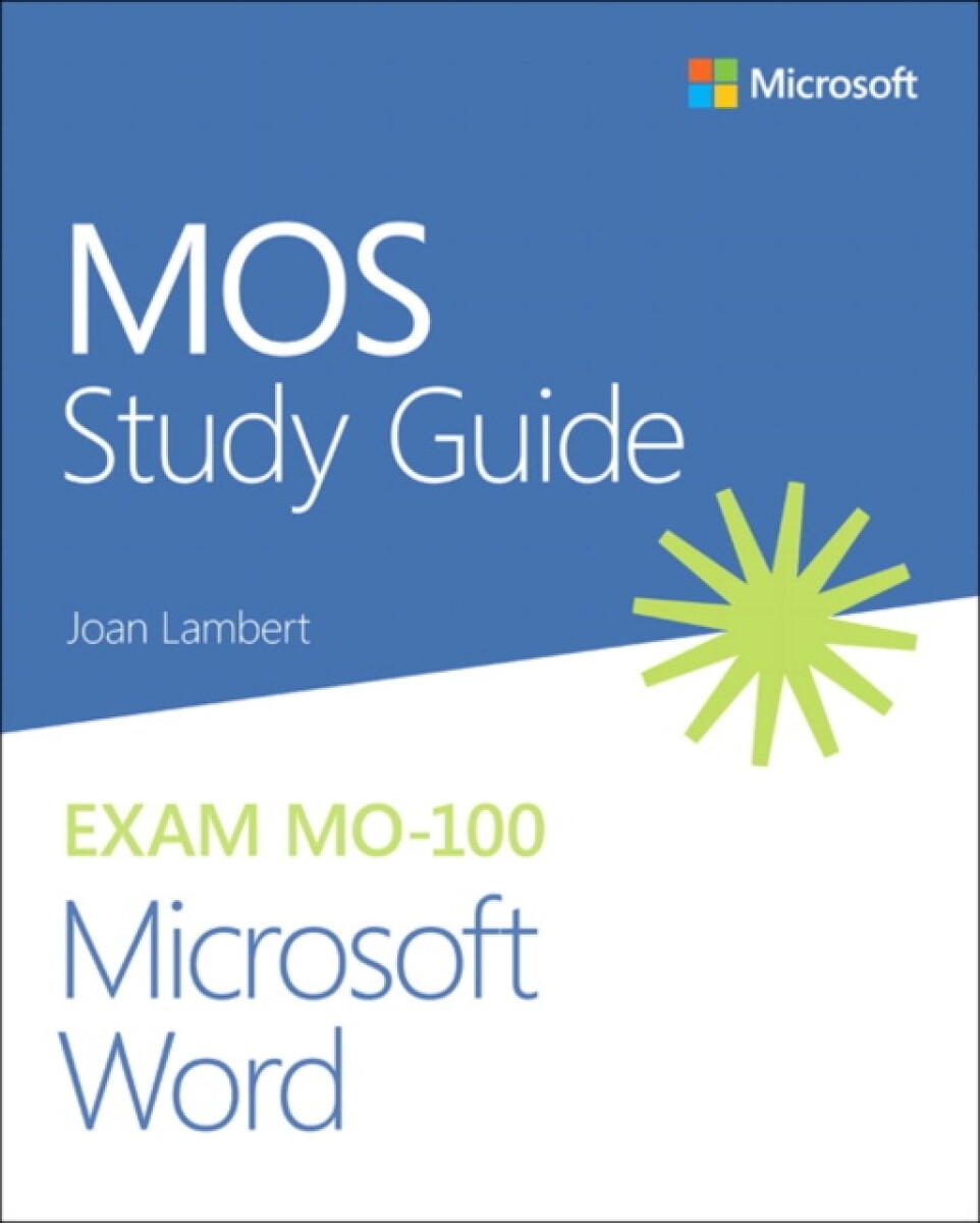 Kniha MOS Study Guide for Microsoft Word Exam MO-100