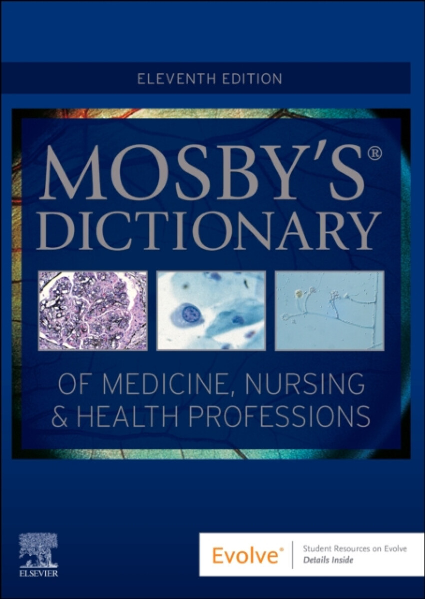 Kniha Mosby's Dictionary of Medicine, Nursing a Health Professions