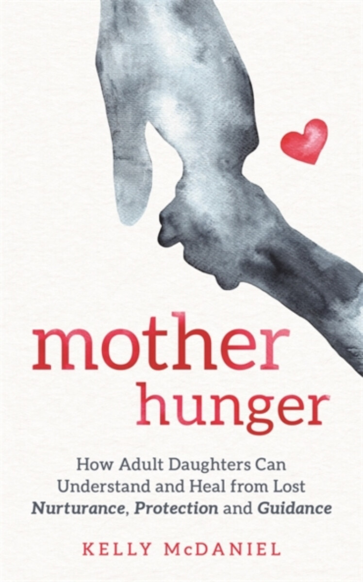 Kniha Mother Hunger