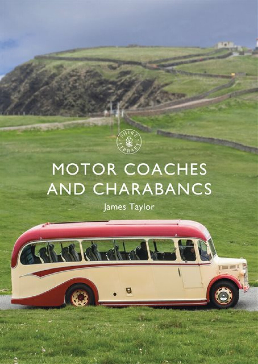 Kniha Motor Coaches and Charabancs