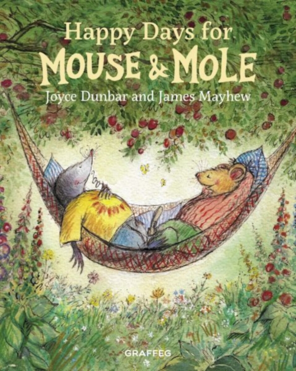 Kniha Mouse and Mole: Happy Days for Mouse and Mole