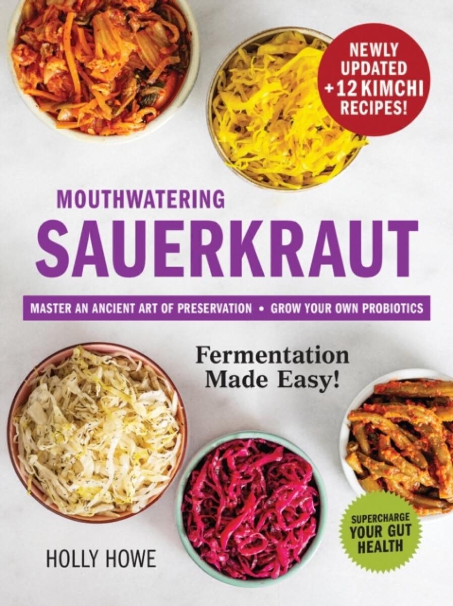 Kniha Mouthwatering Sauerkraut Fermentation Made Easy!