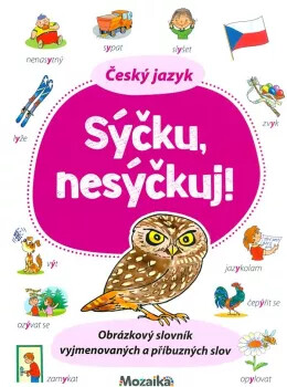 Mozaika-Čeština-Sýčku nesýčkuj!