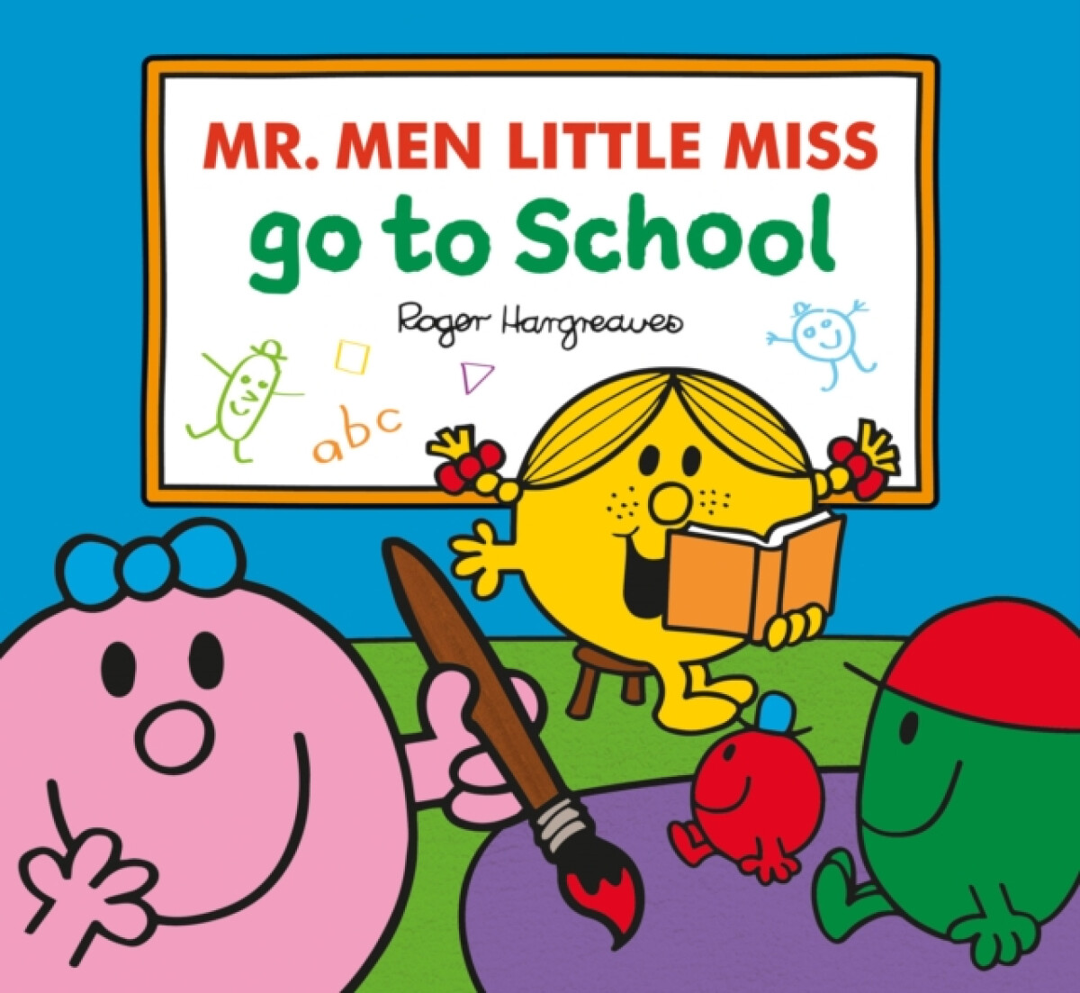 Kniha Mr. Men Little Miss Go To School