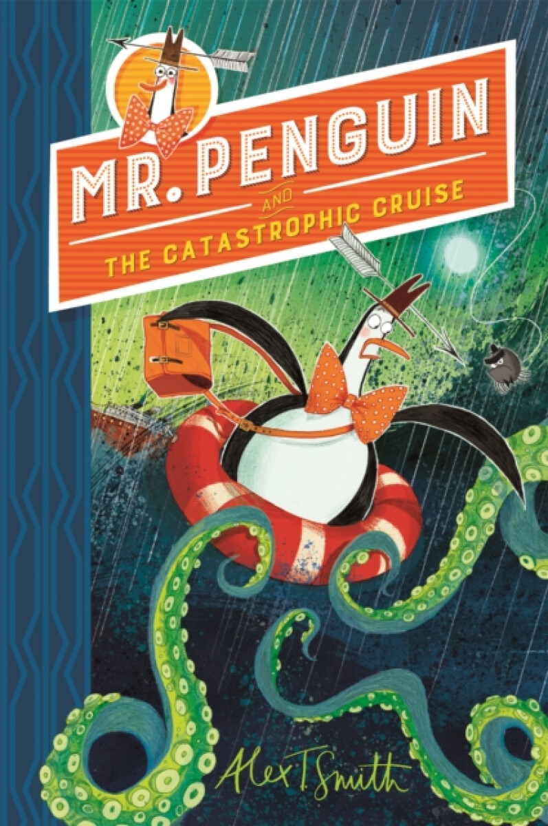 Kniha Mr Penguin and the Catastrophic Cruise