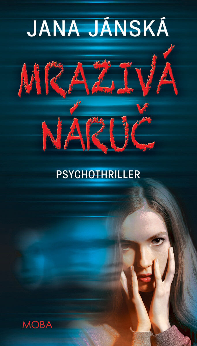 Levně Mrazivá náruč - Jana Jánská