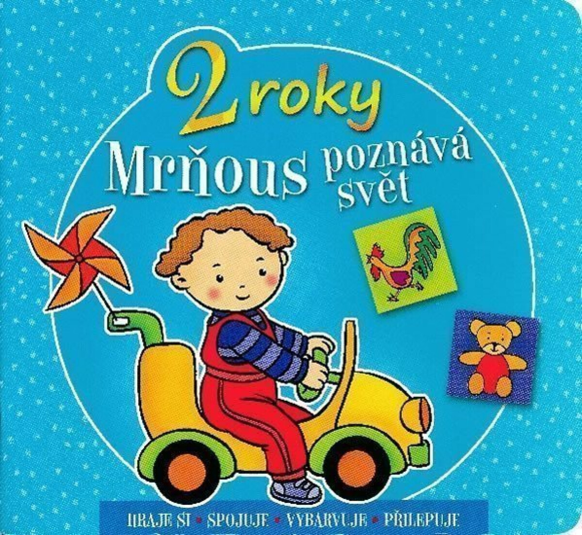 Kniha Mrňous poznává svět - 2 roky