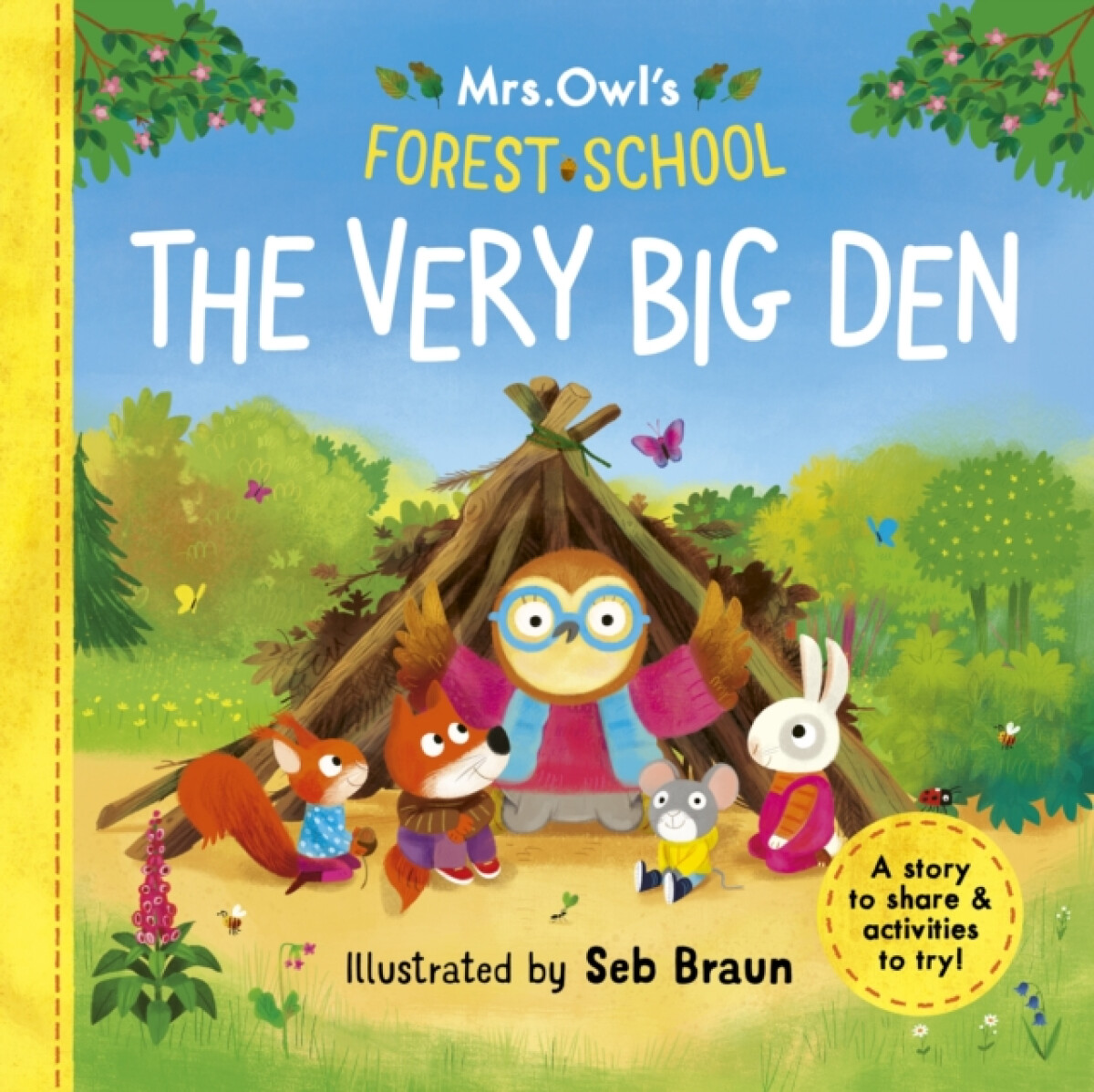 Kniha Mrs Owl’s Forest School: The Very Big Den