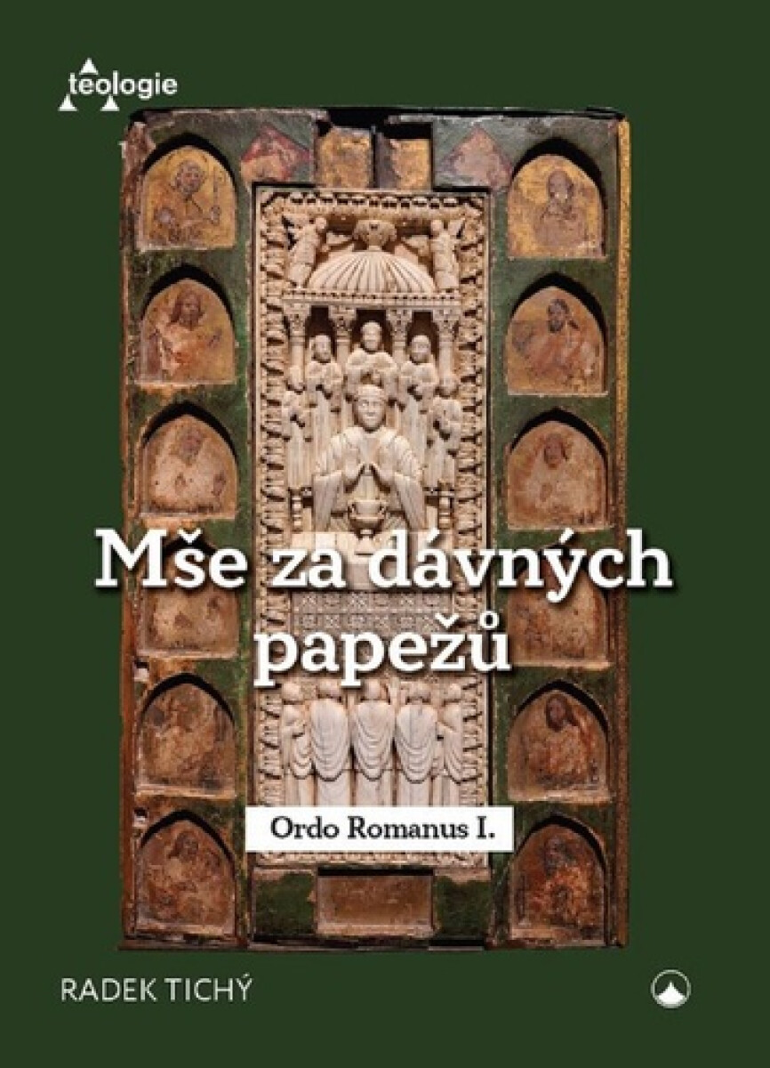 Kniha Mše za dávných papežů - Ordo Romanus I.