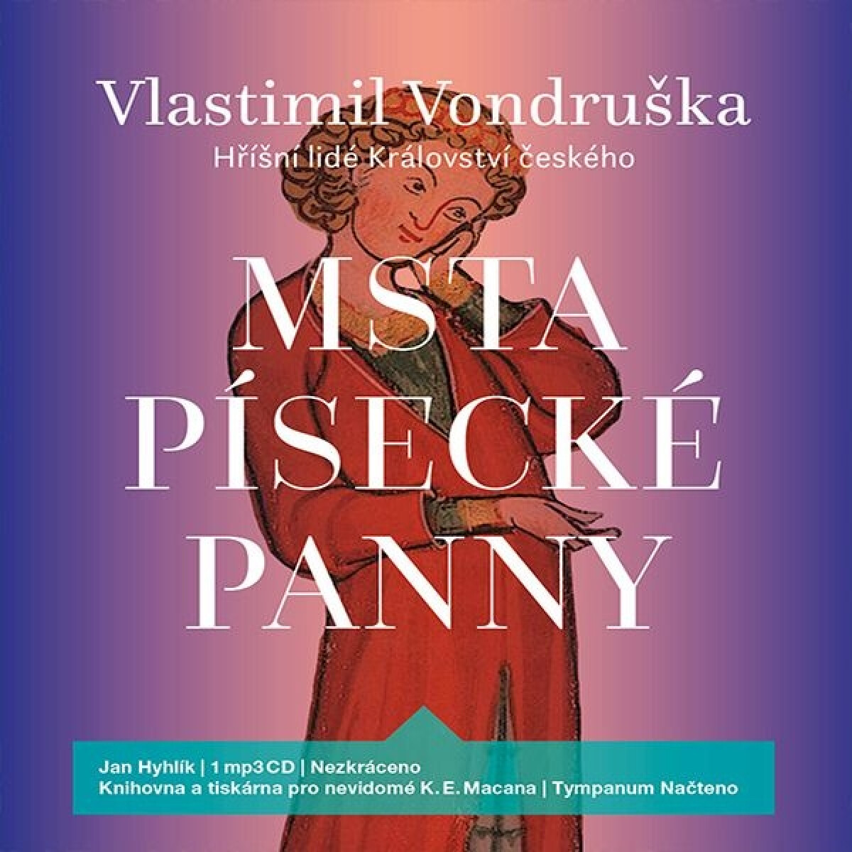 Levně Msta písecké panny - Vlastimil Vondruška - audiokniha