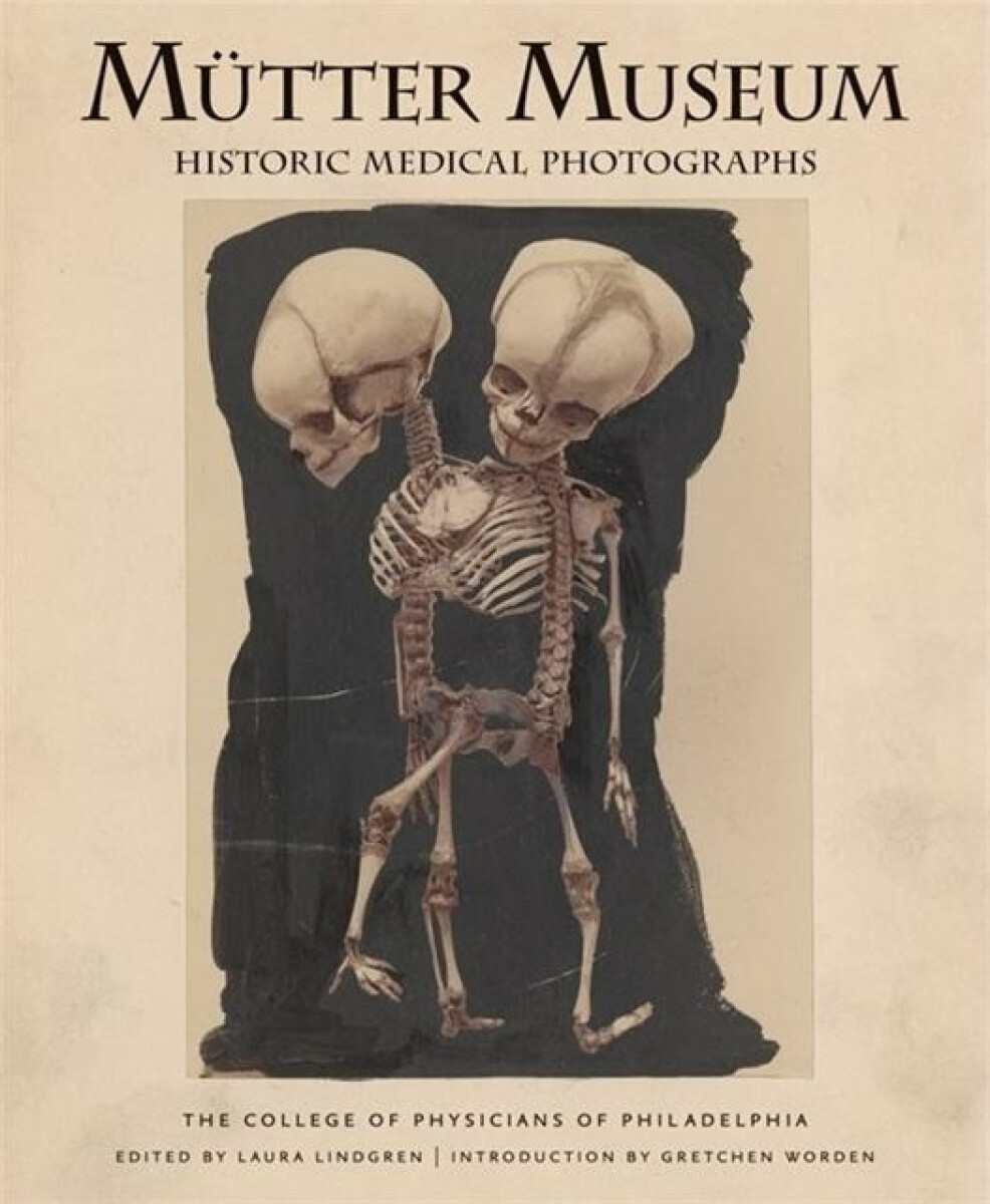 Kniha Mtter Museum Historic Medical Photographs
