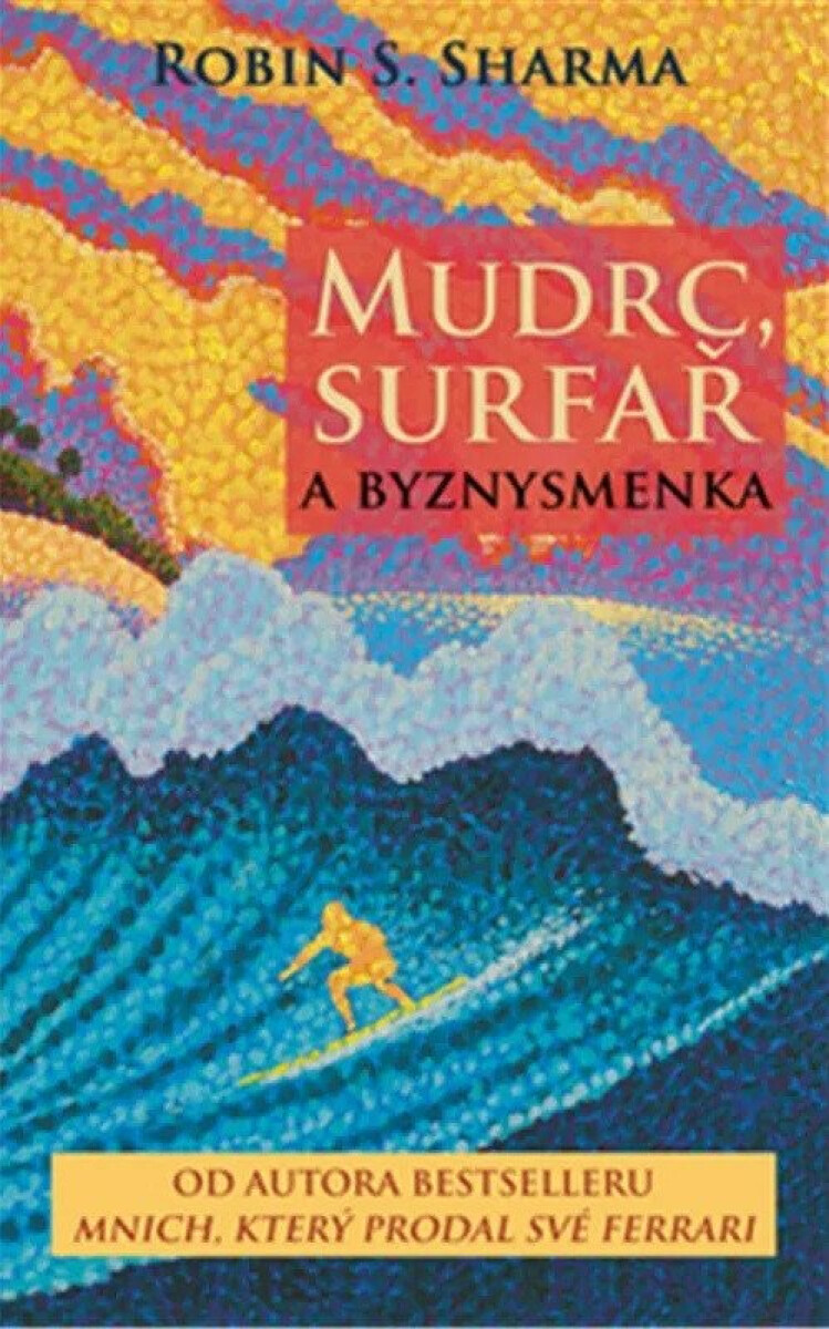 Kniha Mudrc, surfař a byznysmenka